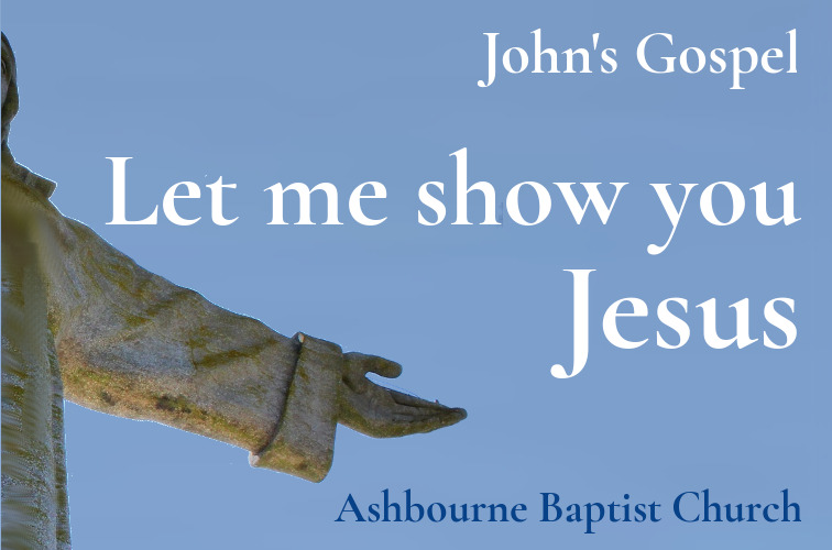 Let Me Show You Jesus Sermon Series Cover