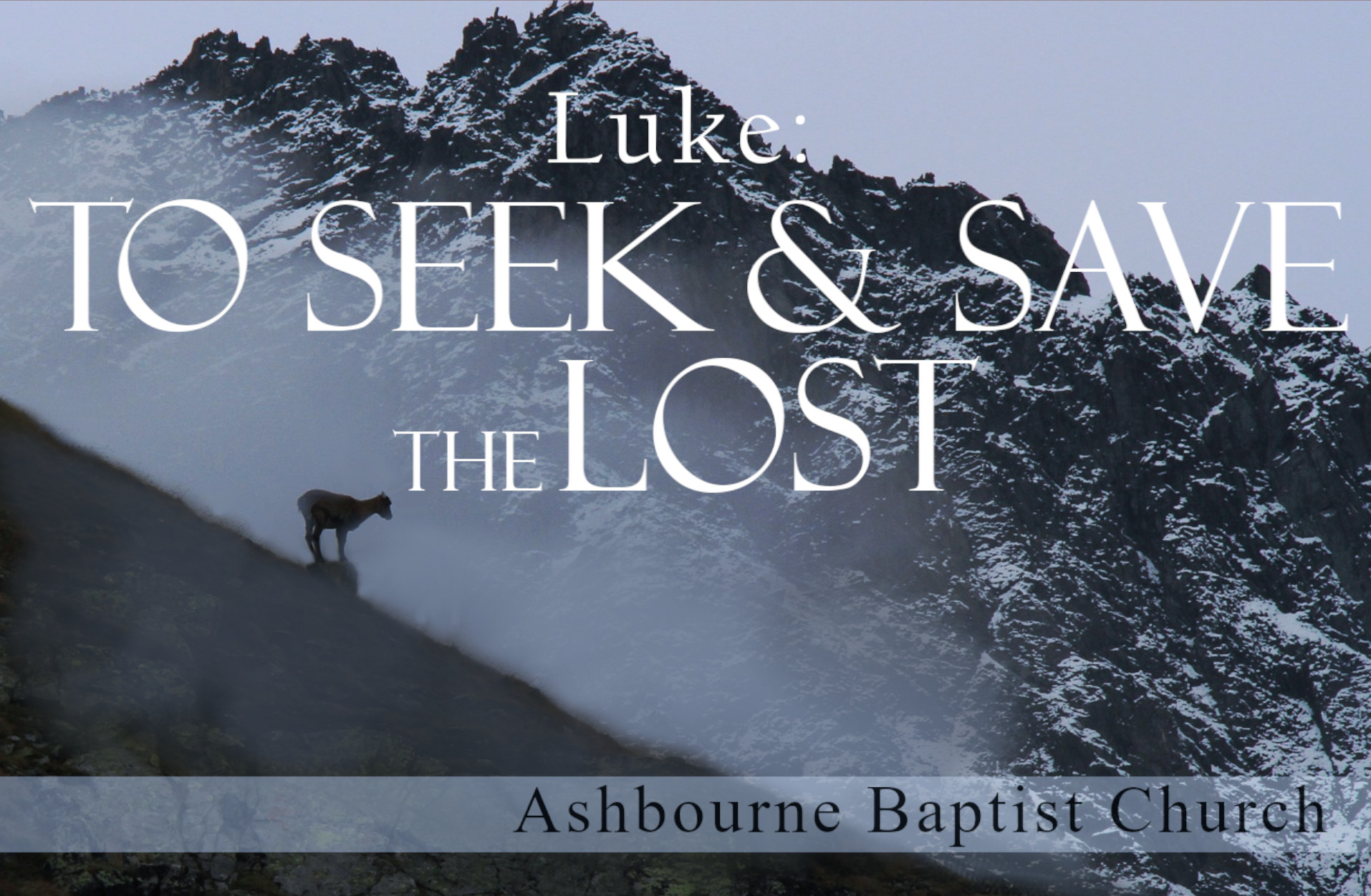 Luke: To Seek And Save The Lost - sermon series by Nathan Clarke